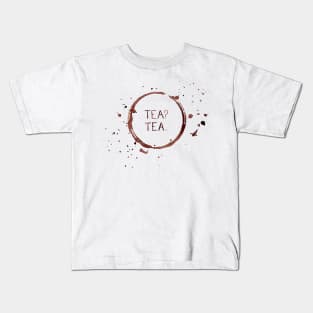 Tea? Tea. in Watercolor Kids T-Shirt